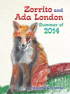 cover image of Zorrito and Ada London Summer of 2014